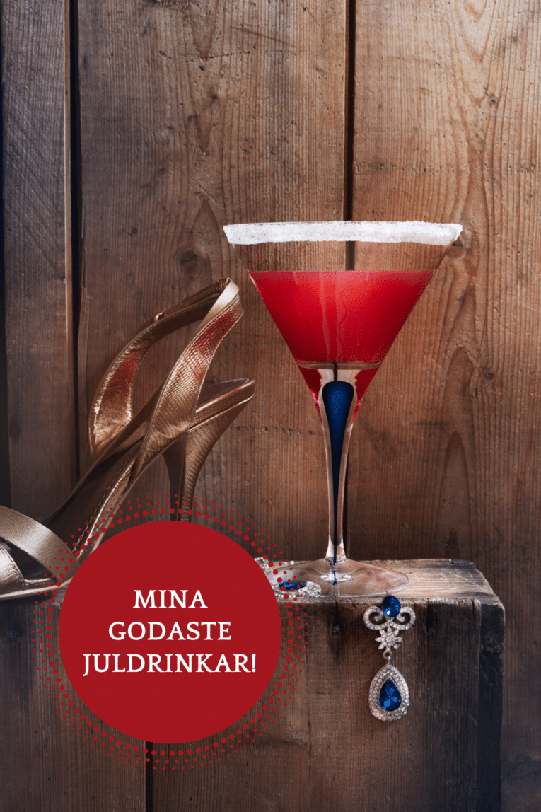 Mina godaste juldrinkar