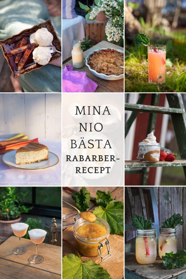 Mina nio bästa rabarberrecept collage med paj, kräm, marmelad och dryck